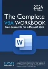 The Complete VBA Workbook : From Beginner to Pro in Microsoft Word