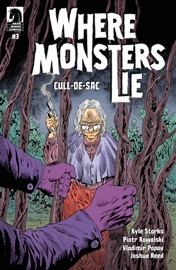Where Monsters Lie: CULL-DE-SAC #3 - Kyle Starks, Piotr Kowalski & Vladimir Popov