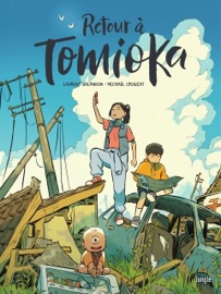 Retour à Tomioka - Laurent Galandon