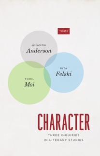 Character by Amanda Anderson, Toril Moi & Rita Felski