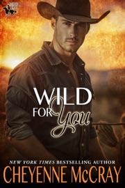 Wild for You - Cheyenne McCray