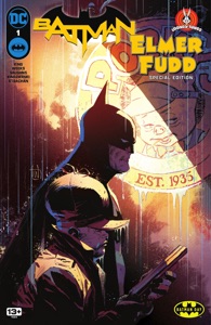 Batman/Elmer Fudd Special (2024) #1