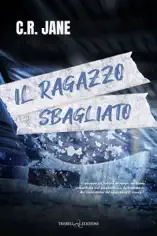 Il ragazzo sbagliato