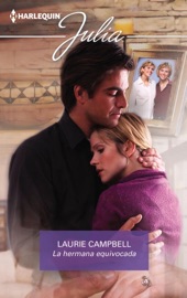 La hermana equivocada - Laurie Campbell