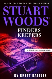 Stuart Woods' Finders Keepers - Brett Battles
