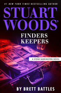 Stuart Woods' Finders Keepers - Brett Battles Cover Art