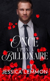 Once Upon a Billionaire - Jessica Lemmon