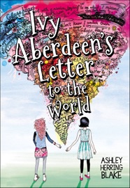 Ivy Aberdeen's Letter to the World - Ashley Herring Blake