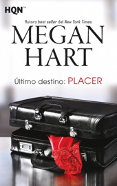 Último destino: placer - Megan Hart