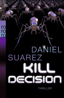 Kill Decision by Daniel Suarez