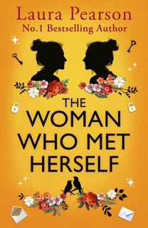 The Woman Who Met Herself by Laura Pearson