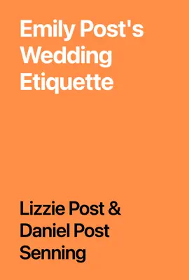 Emily Post's Wedding Etiquette