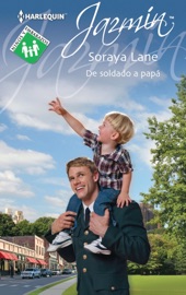 De soldado a papá - Soraya Lane
