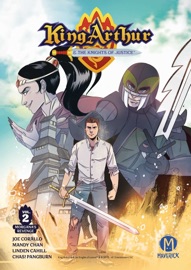 King Arthur and the Knights of Justice Vol. 2 - Joe Corallo, Mandy Chan, Linden Cahill & Chas Pangburn