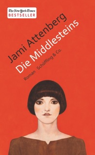 Die Middlesteins by Jami Attenberg