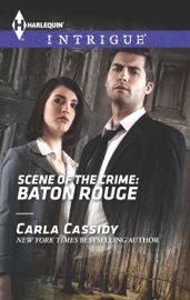 Scene of the Crime: Baton Rouge - Carla Cassidy