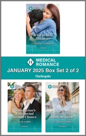 Harlequin Medical Romance January 2025 - Box Set 2 of 2 - Caroline Anderson, Kate Hardy & Colette Cooper