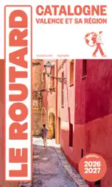 Guide du Routard Catalogne Valence et sa région 2026/27
