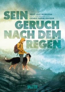 Sein Geruch nach dem Regen by Jose Luis Munuera