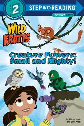 Read: Creature Powers: Book Small and Mighty! (Wild Kratts)