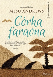 Córka Faraona - Skarby Nilu - Mesu Andrews