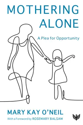 Read: Mothering Alone Book