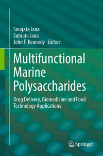 Multifunctional Marine Polysaccharides by Sougata Jana, Subrata Jana & John F. Kennedy