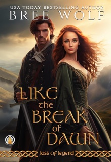 Like the Break of Dawn by Bree Wolf