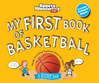 My First Book of Basketball by Sports Illustrated