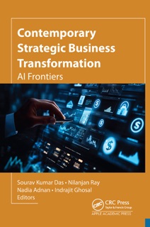 Contemporary Strategic Business Transformation by Sourav Kumar Das, Nilanjan Ray, Nadia Adnan & Indrajit Ghosal