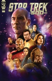 Star Trek #500 - Christopher Cantwell, Collin Kelly, Jackson Lanzing, Megan Levens, Megan Huang & Angel Hernandez