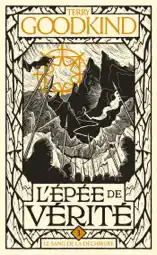 L'Épée de vérité, T3 : Le Sang de la déchirure