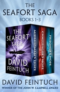 The Seafort Saga Books 1–3 by David Feintuch