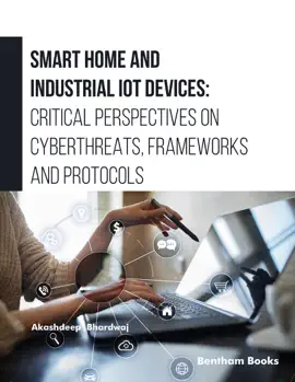 Read: Smart Home and Industrial IoT Devices: Critical Perspectives on Cyberthreats, Book Frameworks and Protocols
