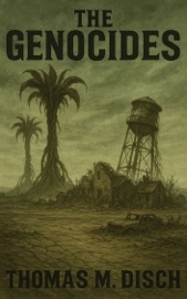 The Genocides - Thomas M. Disch