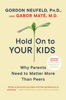 Book Hold On to Your Kids