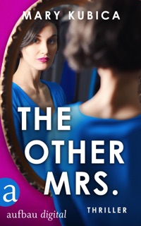 The other Mrs. - Du wirst nicht entkommen by Mary Kubica