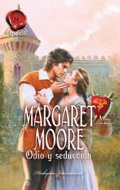 Odio y seducción - Margaret Moore