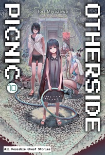 Otherside Picnic: Volume 10 by Iori Miyazawa