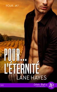 Pour... L'éternité by Lane Hayes