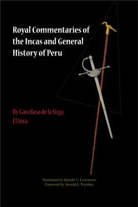 Read: Royal Commentaries of the Incas and Book General History of Peru, Parts One and Two