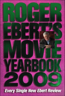 Roger Ebert's Movie Yearbook 2009 by Roger Ebert