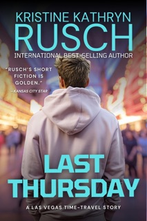 Last Thursday by Kristine Kathryn Rusch