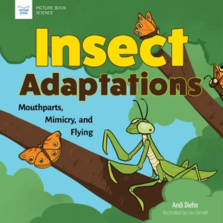Insect Adaptations by Andi Diehn