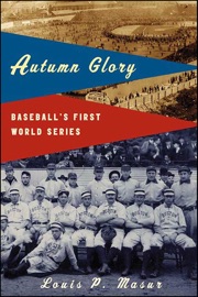 Autumn Glory - Louis P. Masur