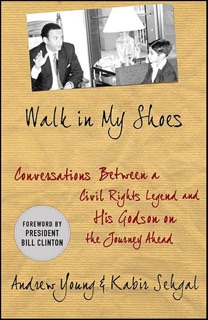 Walk in My Shoes by Andrew Young, Kabir Sehgal & Bill Clinton