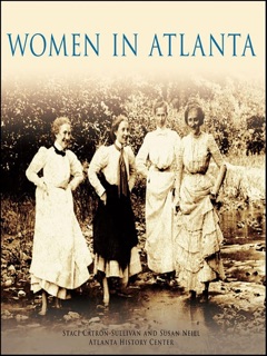 Women in Atlanta by Staci Catron-Sullivan & Susan Neill