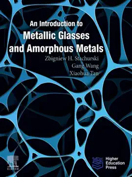 Read: An Introduction to Book Metallic Glasses and Amorphous Metals