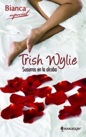 Susurros en la alcoba - Trish Wylie