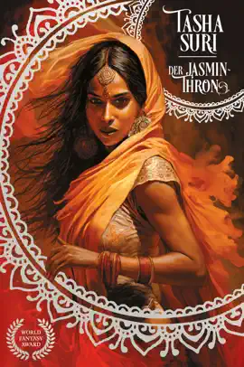 Read: Der Jasmin-Thron (Die Book brennenden Reiche 1): Eine World-Fantasy-Award-Gewinner sapphische Romantasy und Booktok-Sensation!